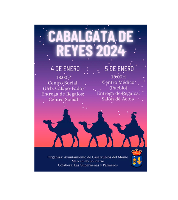 Cabalgata de Reyes 2024 Casarrubios del Monte y Calypo-Fado
